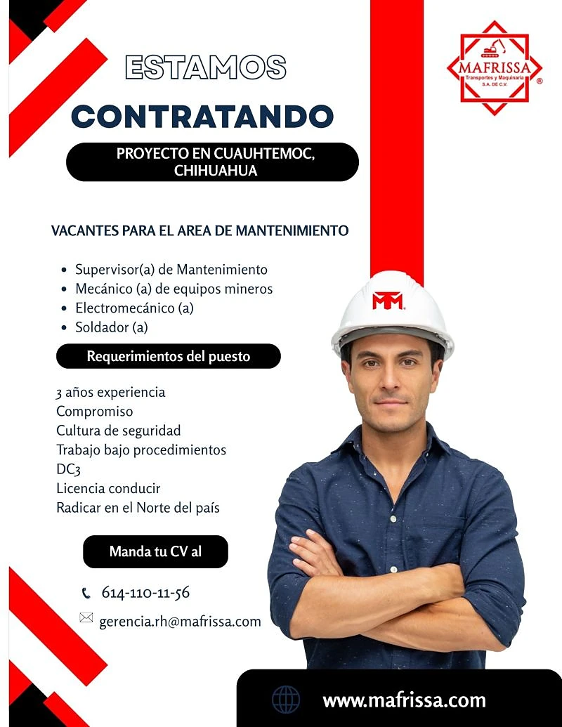 Vacante Mantenimiento: Supervisor / Mecánicos / Electromecánico / Soldador en MAFRISSA, Chihuahua, México